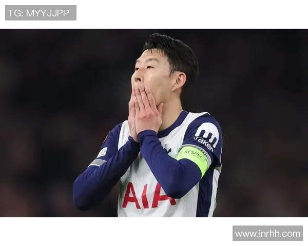 孙兴慜本赛季表现亮眼斩获15球5助攻助力球队争夺荣誉