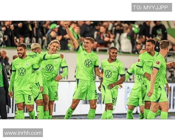 沃尔夫斯堡欲延续胜利背靠弗赖堡拼进一步成功 沃尔夫斯堡欲延续胜利背靠弗赖堡拼进一步成功